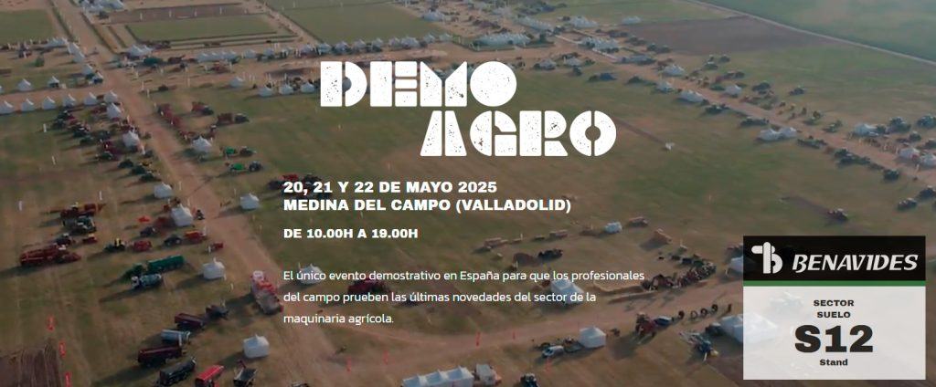 Benavides Maquinaria en DEMOAGRO 2025